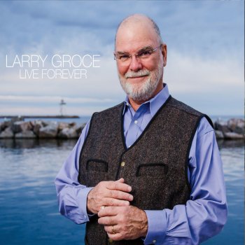 Larry Groce What Do You Think About (When You Think of Love)