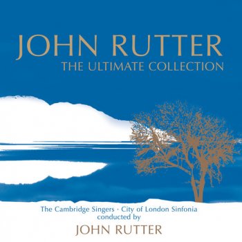 John Rutter feat. The Cambridge Singers Open Thou Mine Eyes