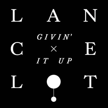 Lancelot Givin' It Up (Panda Remix)