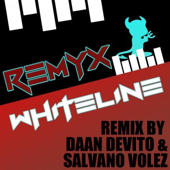 Remyx Whiteline (Daan DeVito And Salvano Volez Remix)