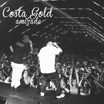 Costa Gold Amizade