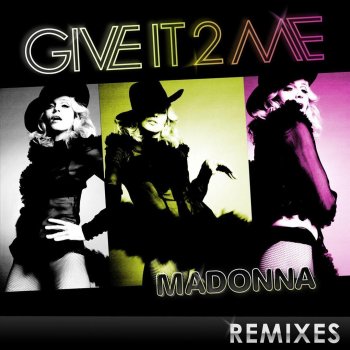 Madonna Give It 2 Me - Tong & Spoon Get Stupid Dub