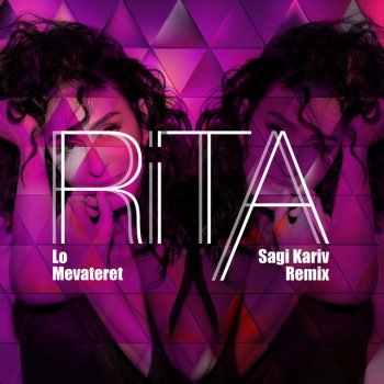 Rita לא מוותרת - Sagi Kariv Remix