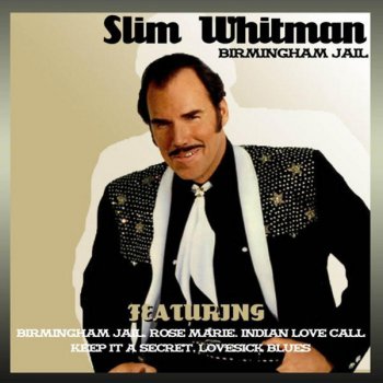 Slim Whitman I Never See Maggie Alone