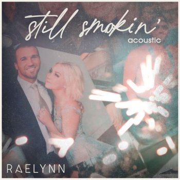 RaeLynn Still Smokin' (Acoustic)