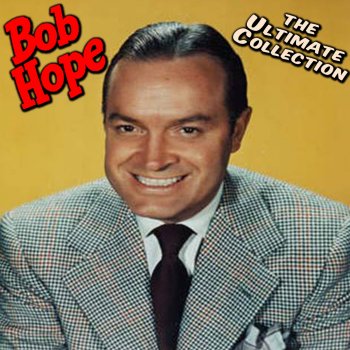 Bob Hope From England - Date Unknown