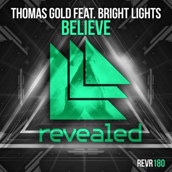 Thomas Gold feat. Bright Lights Believe