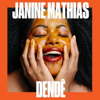 Janine Mathias feat. Rincon Sapiência Dendê
