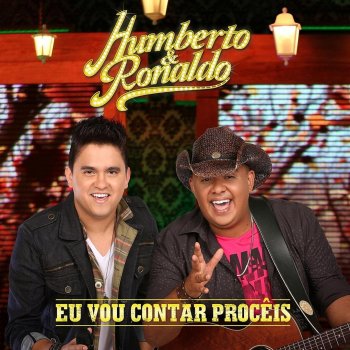 Humberto & Ronaldo Eu Não Sou Ele - Ao Vivo