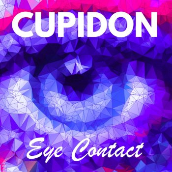 Cupidon Eye Contact