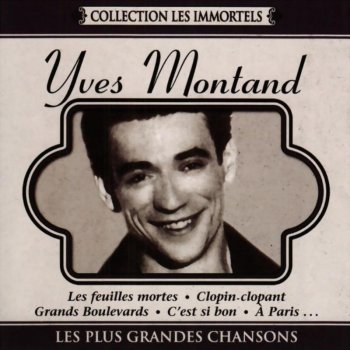 Yves Montand Chanson perdue