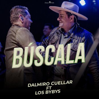 Dalmiro Cuellar feat. Los Byby's Búscala