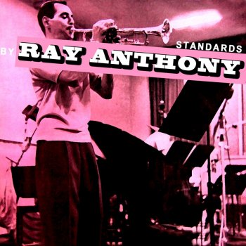Ray Anthony Love's Old Sweet Song