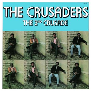 The Crusaders Where There's A Will There's A Way