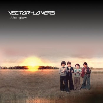 Vector Lovers Rusting Cars & Wild Flowers - 2011 Remaster