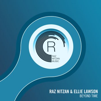 Raz Nitzan feat. Ellie Lawson Beyond Time - Dub