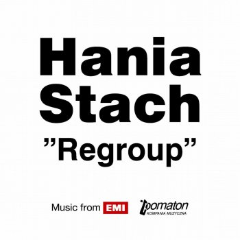 Hania Stach Regroup