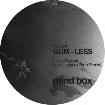 Gum Less (Ludgero Zorro Remix)