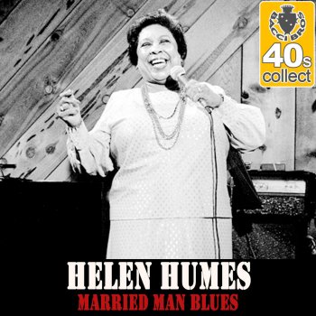 Helen Humes Married Man Blues (Remastered)