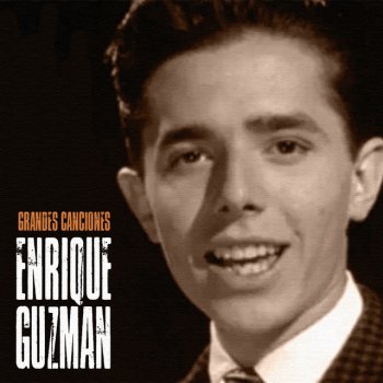 Enrique Guzman Nunca Mi Amor - Remastered