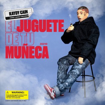 Kaydy Cain feat. GARZI El Juguete De Tu Muñeca