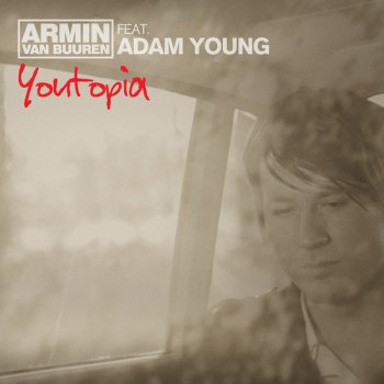 Armin van Buuren feat. Adam Young Youtopia - Blake Jarrell Remix