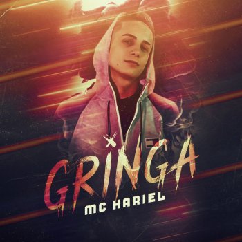 Mc Hariel Gringa