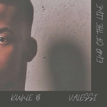 Kunle B feat. valessi End of the Line