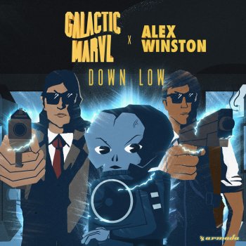 Alex Winston feat. Galactic Marvl Down Low - Galactic Marvl Remix