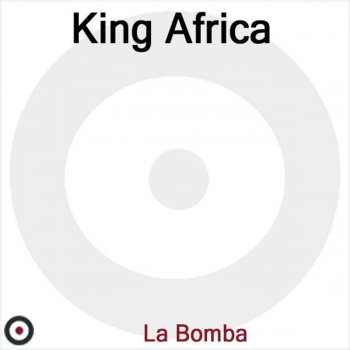 King Africa La Bomba (English Radio Mix)