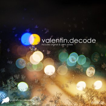 Valentin Decode - Original Mix