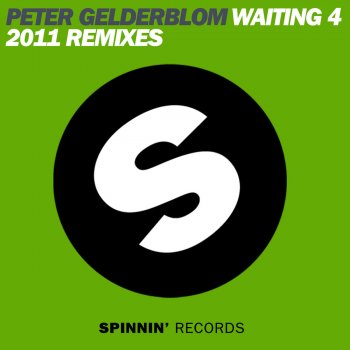 Peter Gelderblom Waiting 4 (2011 Remixes) - Manuel de la Mare Remix