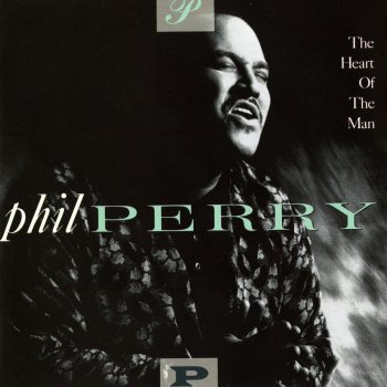 Phil Perry The Best of Me