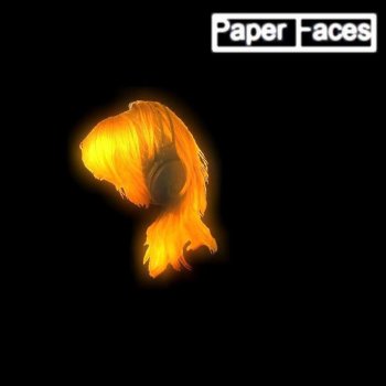 Paperfaces All Our Lives
