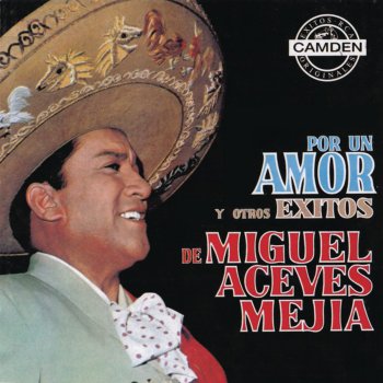 Miguel Aceves Mejía Voy de Gallo