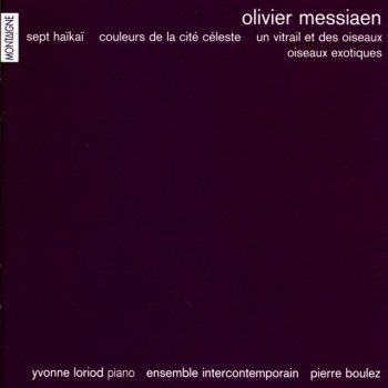 Olivier Messiaen Couleurs de la Cité Céleste