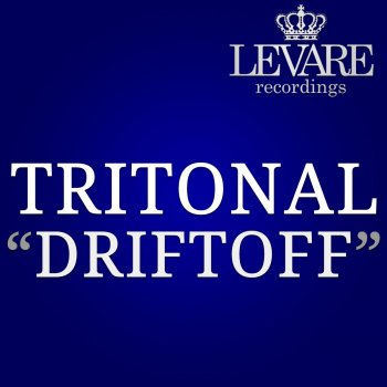 Tritonal Driftoff (Warmup Mix)