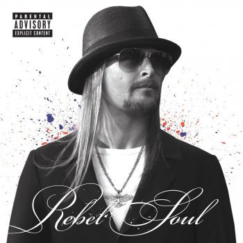 Kid Rock Cocaine and Gin