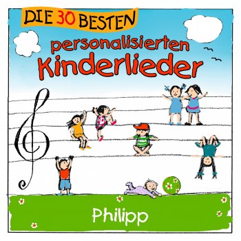 Kinderlied für dich Töff, töff, töff, die Eisenbahn (feat. Simone Sommerland) [Für Philipp]