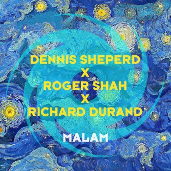 Dennis Sheperd feat. Roger Shah & Richard Durand Malam - Richard Durand Remix