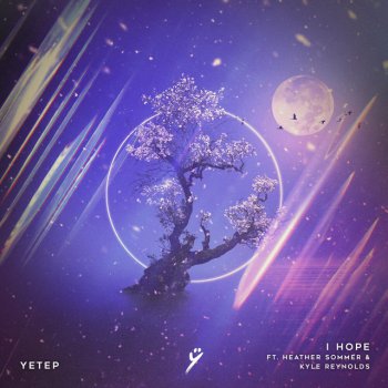 yetep feat. Heather Sommer & Kyle Reynolds I Hope