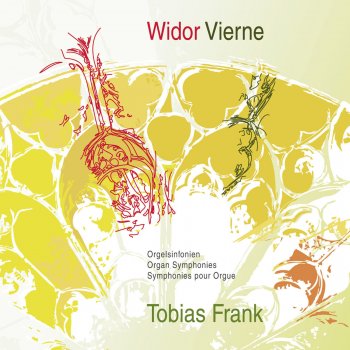 Charles-Marie Widor feat. Tobias Frank Organ Symphony No. 5 in F Minor, Op. 42 No. 1: III. Andantino quasi allegretto