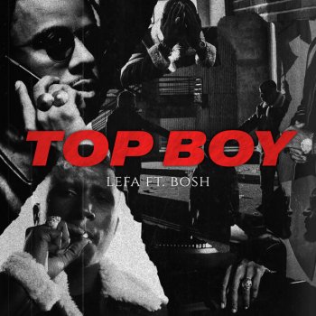 Lefa Top Boy (feat. Bosh)