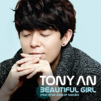 Tony An feat. Hyun Jun Beautiful Girl