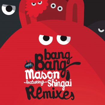 Mason feat. Shingai Bang Bang (Motivee Remix) [feat. Shingai]