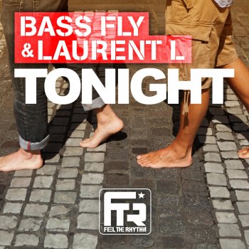 Laurent L feat. Bass Fly Tonight (Radio Edit)