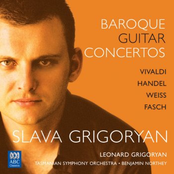Silvius Leopold Weiss feat. Siegfried Behrend, Edward Grigoryan, Slava Grigoryan, Tasmanian Symphony Orchestra & Benjamin Northey Concerto in D Minor for Guitar and String Orchestra: 1. Largo (Arr. Siegfried Behrend and Edward Grigoryan)