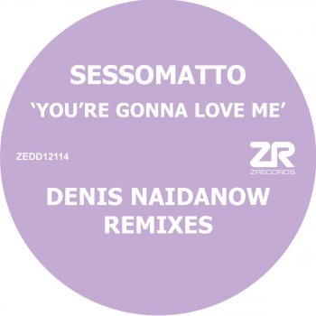 Sessomatto You're Gonna Love Me (Denis Naidanow Fierce Club Mix)