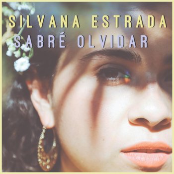 Silvana Estrada Sabré Olvidar
