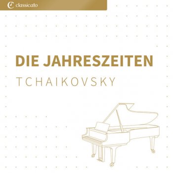 Pyotr Ilyich Tchaikovsky feat. Martin Malto Januar — Am Kamin - Die Jahreszeiten op. 37b, Nr. 1